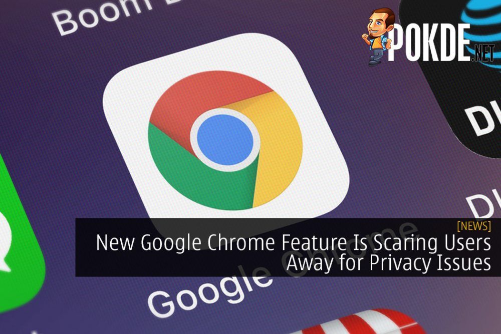 New Google Chrome Feature Is Scaring Users Away for Privacy Issues