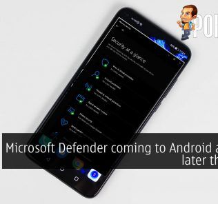 Microsoft Defender coming to Android and iOS later this year 29