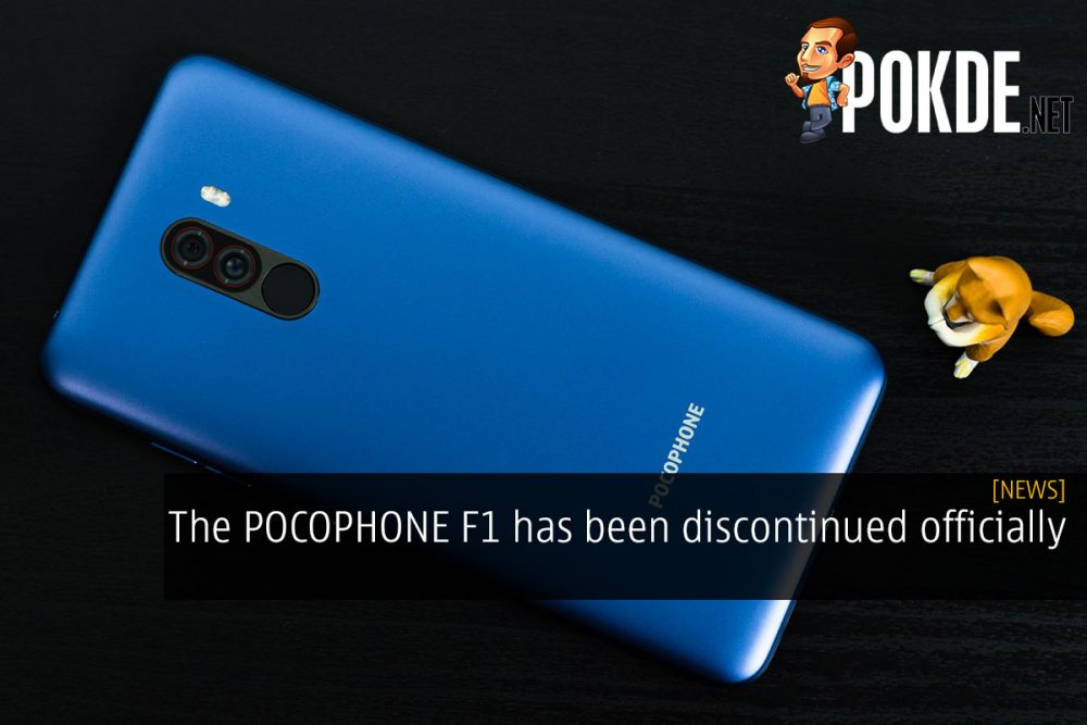 The POCOPHONE F1 has been discontinued officially 30