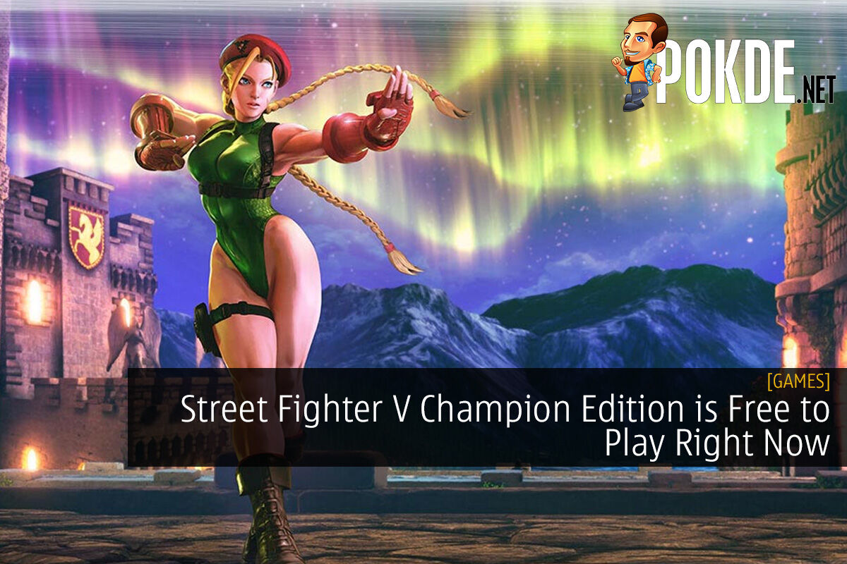 Street Fighter V Champion Edition Is Free To Play Right Now –