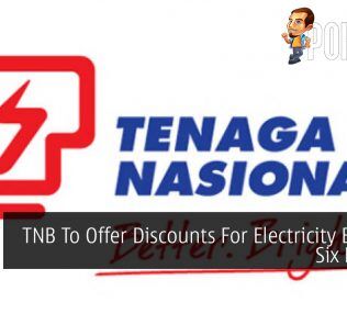 TNB To Offer Discounts For Electricity Bills For Six Months 30