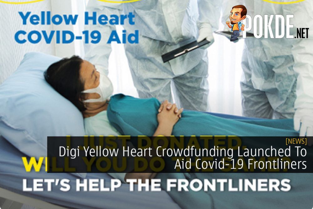 Digi Yellow Heart Crowdfunding Launched To Aid Covid-19 Frontliners 28