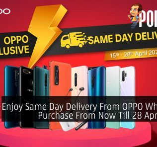 Enjoy Same Day Delivery From OPPO When You Purchase From Now Till 28 April 2020 35