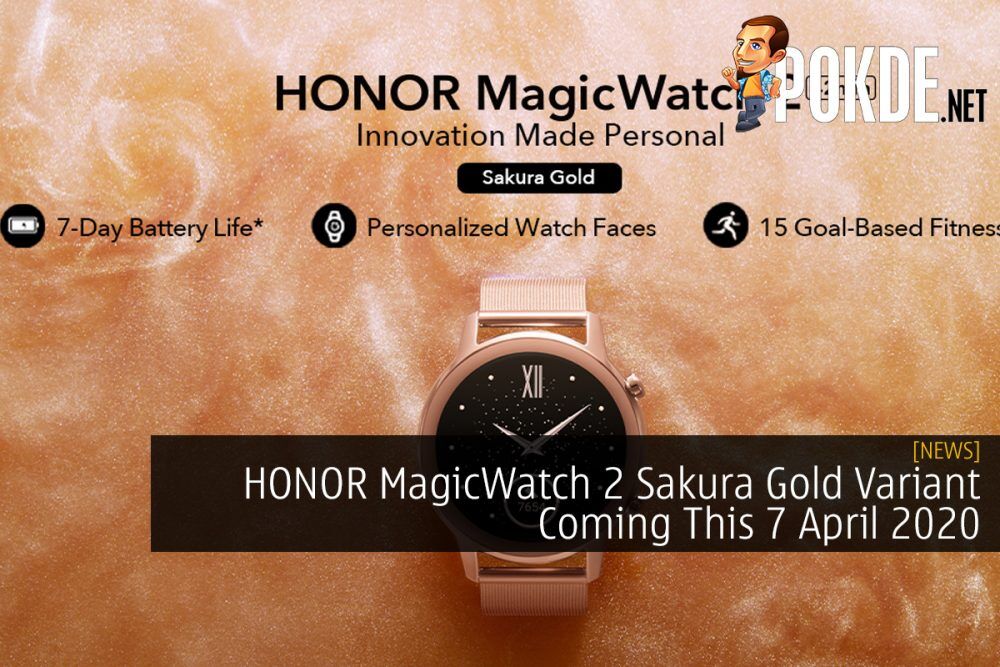 HONOR MagicWatch 2 Sakura Gold Variant Coming This 7 April 2020 24