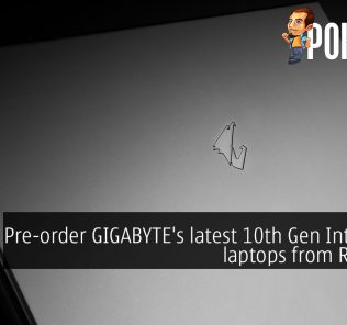 Pre-order GIGABYTE's latest 10th Gen Intel Core laptops from RM5999 30