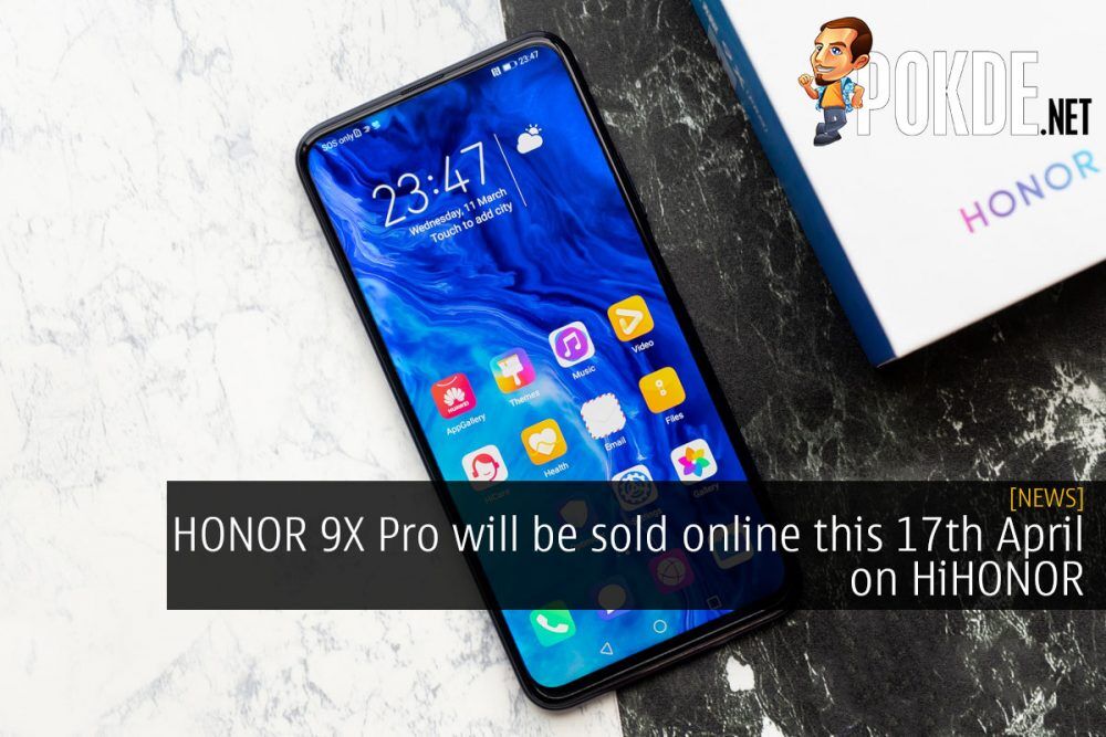 HONOR 9X Pro will be sold online this 17th April on HiHONOR 26