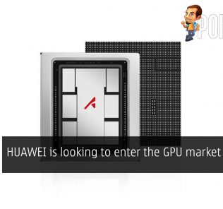 HUAWEI is looking to enter the GPU market in 2020 25