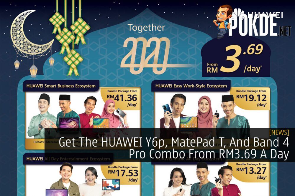 Get The HUAWEI Y6p, MatePad T, And Band 4 Pro Combo From RM3.69 A Day 24