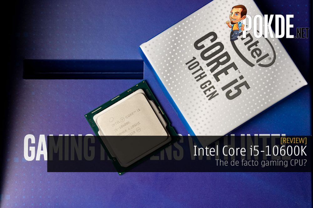Intel Core i5-10600K Review — the de facto gaming CPU? 25