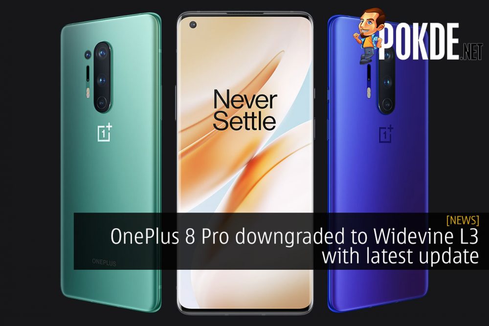 OnePlus 8 Pro downgraded to Widevine L3 with latest update 26