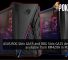 ASUS ROG Strix GA35 and ROG Strix GA15 desktops available from RM4299 in Malaysia 31
