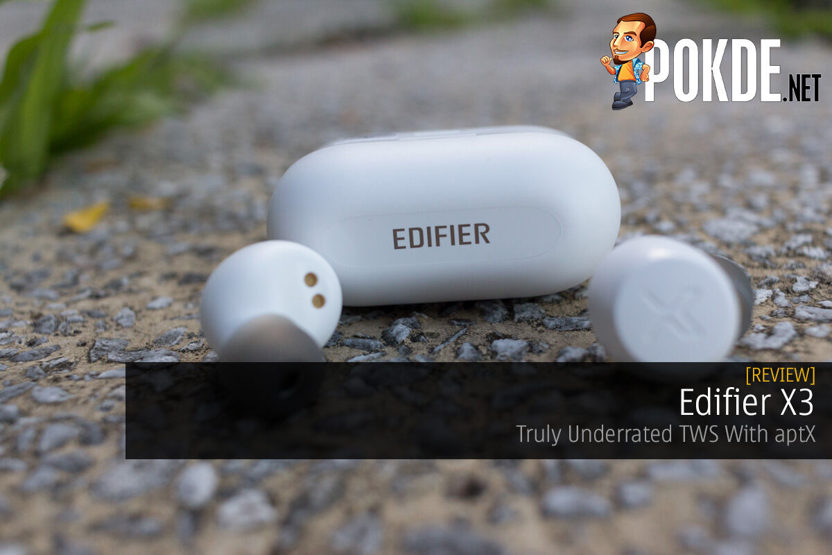 Edifier X3 Review Truly Underrated TWS With AptX Pokde.Net