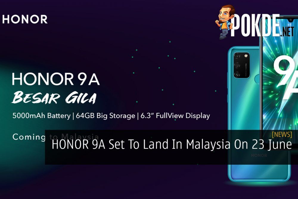 HONOR 9A Set To Land In Malaysia On 23 June 25