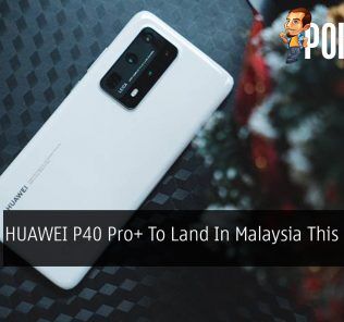HUAWEI P40 Pro+ To Land In Malaysia This 26 June 56