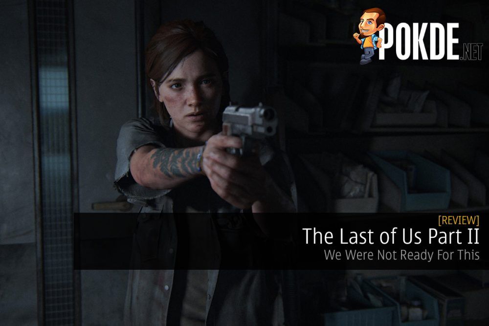 The Last of Us Part II Review — We're Not Ready For This 30