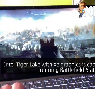 Intel Tiger Lake with Xe graphics is capable of running Battlefield 5 at 30 FPS 35