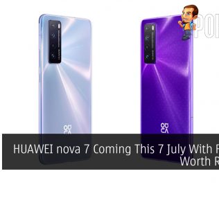 HUAWEI nova 7 Coming This 7 July With Freebies Worth RM1,315 34