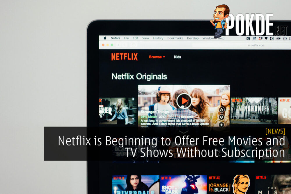 Netflix Is Beginning To Offer Free Movies And TV Shows Without