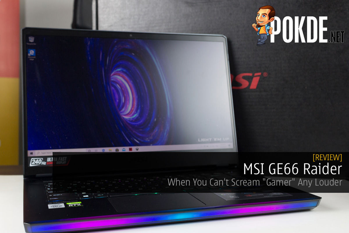 MSI GE66 Raider Review — When You Can't Scream Gamer Any Louder –
