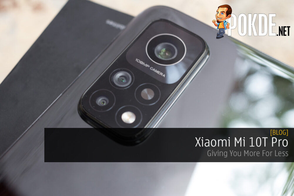 Xiaomi Mi 10T Pro — Giving You More For Less 29