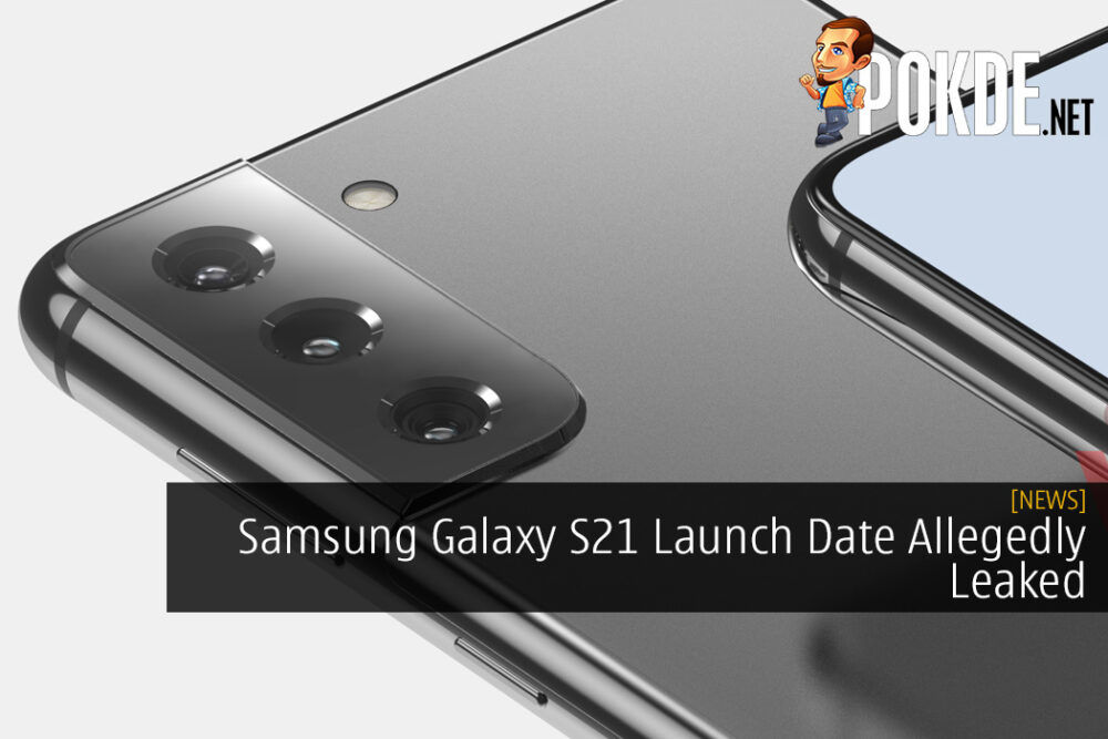 Samsung Galaxy S21 Launch Date Allegedly Leaked