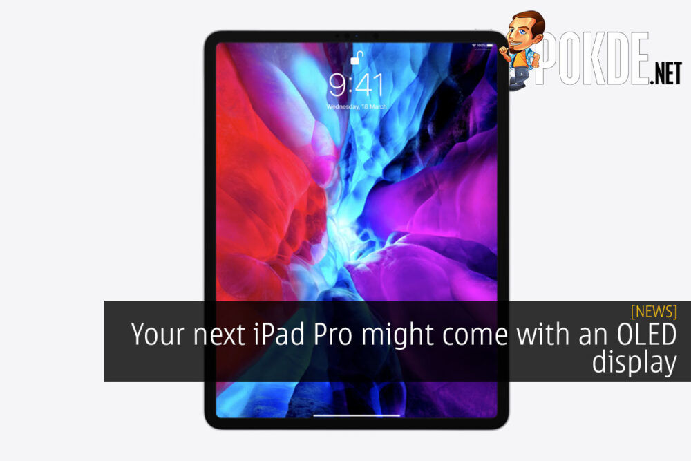 Your next iPad Pro might come with an OLED display 29