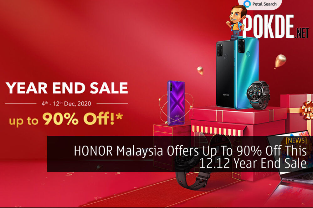 HONOR Malaysia Offers Up To 90% Off This 12.12 Year End Sale 30