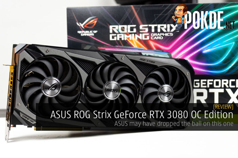 ASUS ROG Strix GeForce RTX 3080 OC Edition Review — ASUS May Have