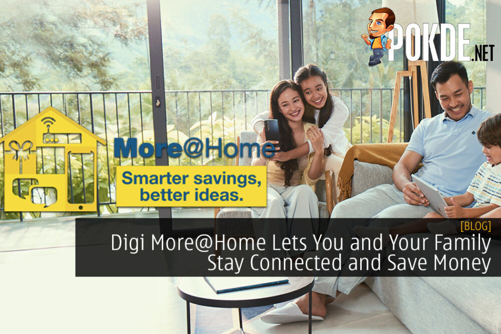Digi More@Home Lets You and Your Family Stay Connected and Save Money