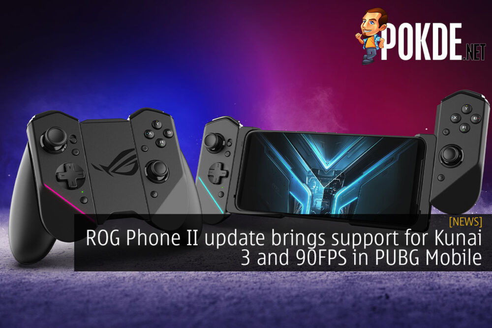 ROG Phone 2 update brings support for Kunai 3 and 90FPS in PUBG Mobile 25