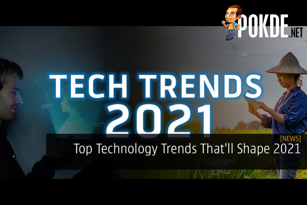Top Technology Trends That'll Shape 2021 23