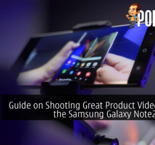 Guide on Shooting Great Product Videos with the Samsung Galaxy Note20 Ultra