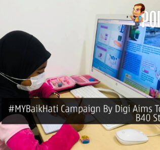#MYBaikHati Campaign By Digi Aims To Assist B40 Students 34