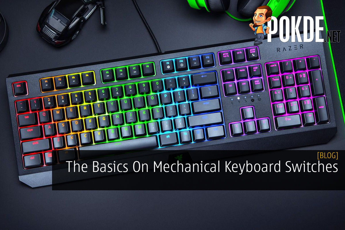 The Basics On Mechanical Keyboard Switches – Pokde.Net