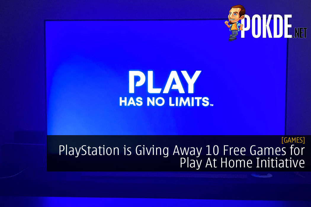 PlayStation brings 10 free games to Play At Home programme - Gearburn