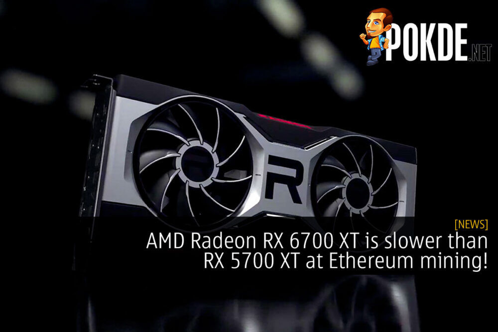 AMD Radeon RX 6700 XT is slower than RX 5700 XT at Ethereum mining! 33