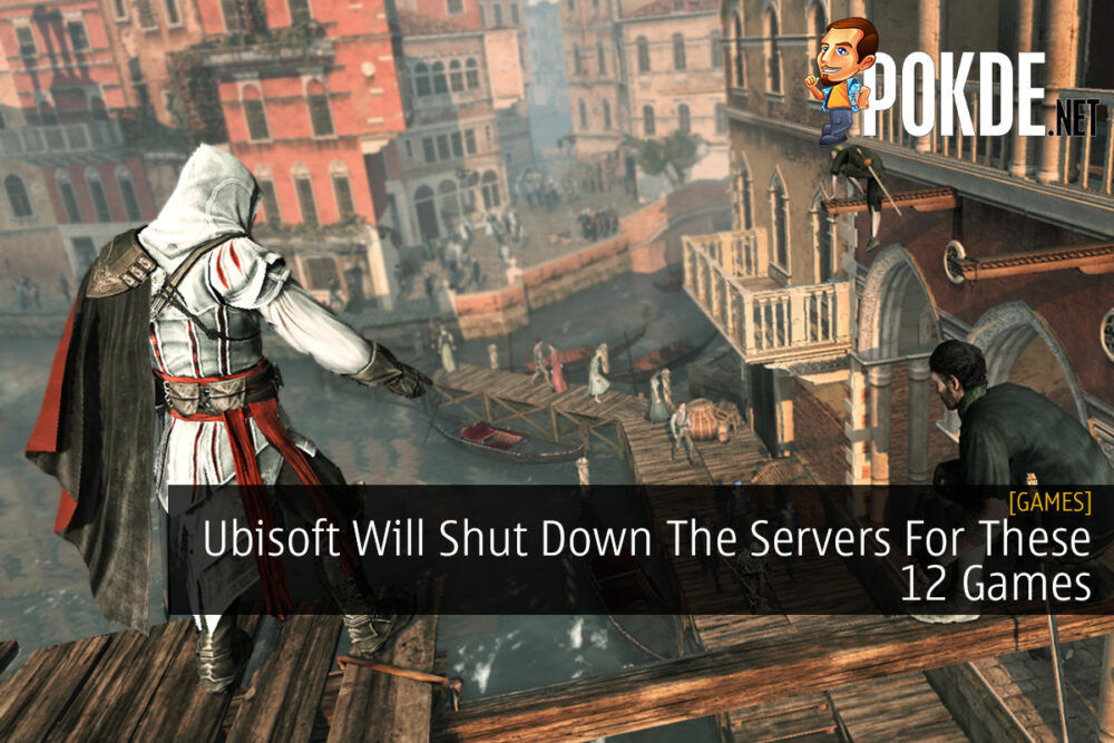 Ubisoft Will Shut Down The Servers For These 12 Games 26