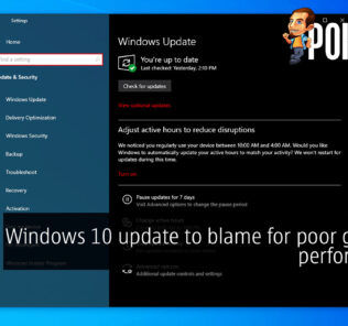 Windows 10 update to blame for poor gaming performance 31