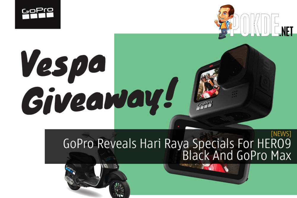 GoPro Reveals Hari Raya Specials For HERO9 Black And GoPro Max 30
