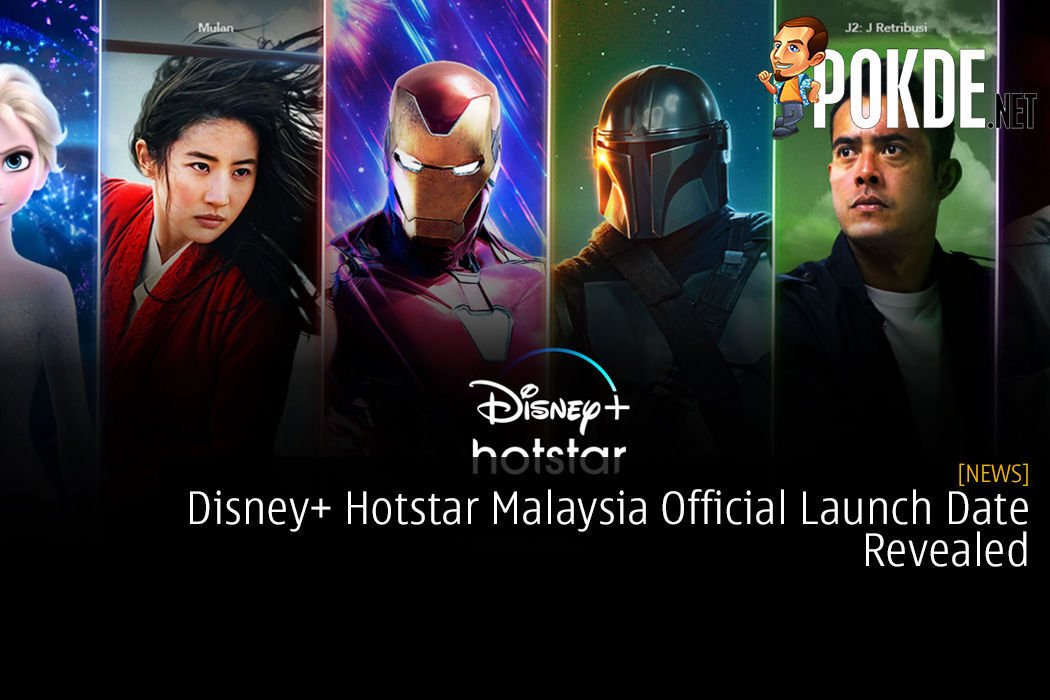 Disney+ Hotstar Malaysia Official Launch Date Revealed – Pokde.Net