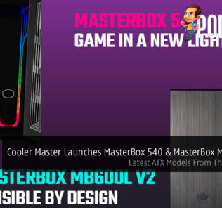 Cooler Master Launches MasterBox 540 & MasterBox MB600L V2 — Latest ATX Models From The Company 31