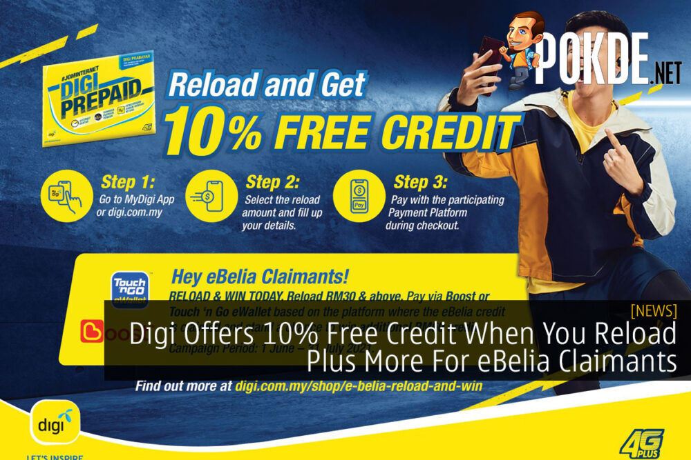 Digi Offers 10% Free Credit When You Reload Plus More For eBelia Claimants 26