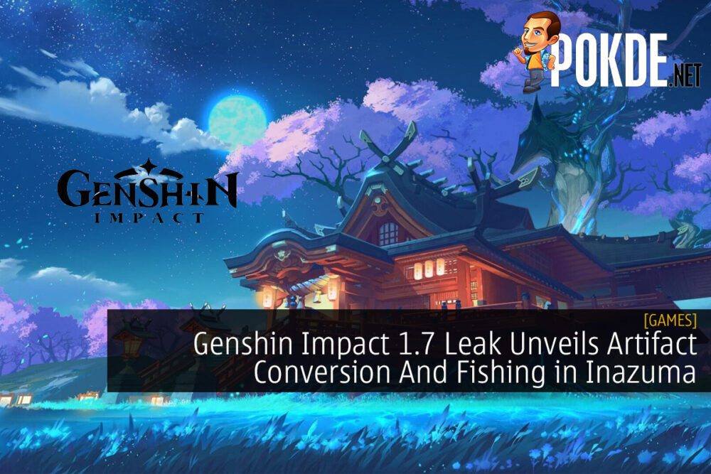 Genshin Impact 1.7 Leak Unveils Artifact Conversion And Fishing in Inazuma 26