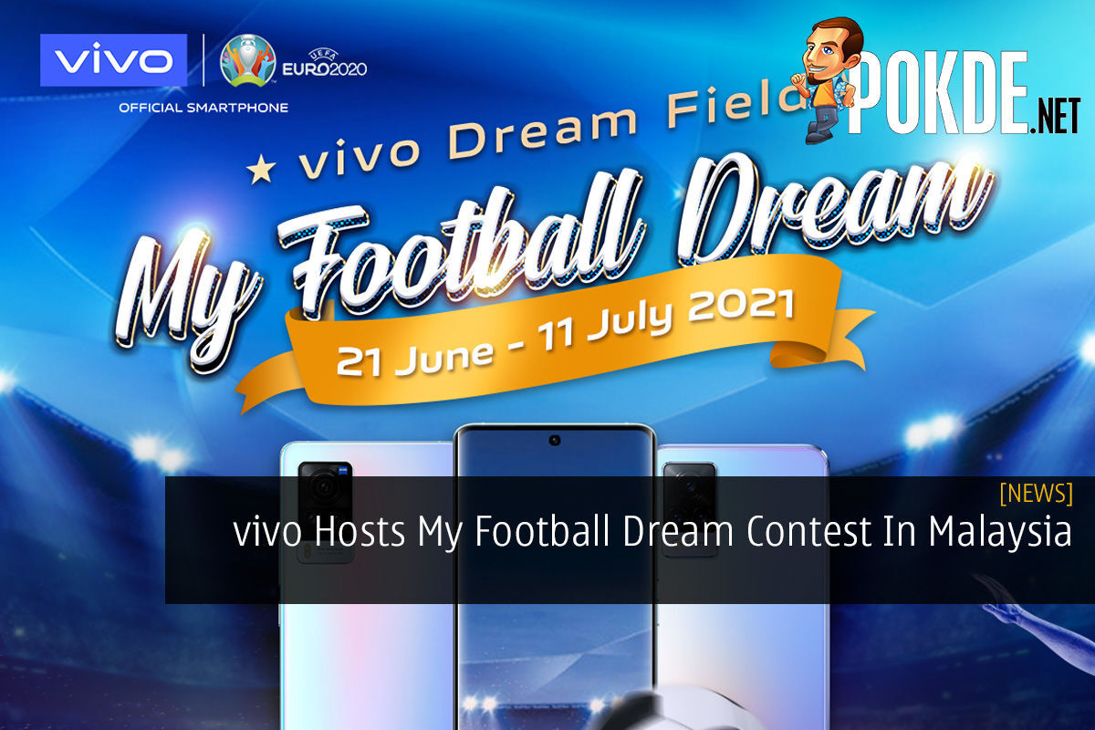 Vivo Hosts My Football Dream Contest In Malaysia –