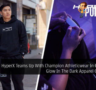 HyperX Teams Up With Champion Athleticwear In Releasing Glow In The Dark Apparel Collection 24