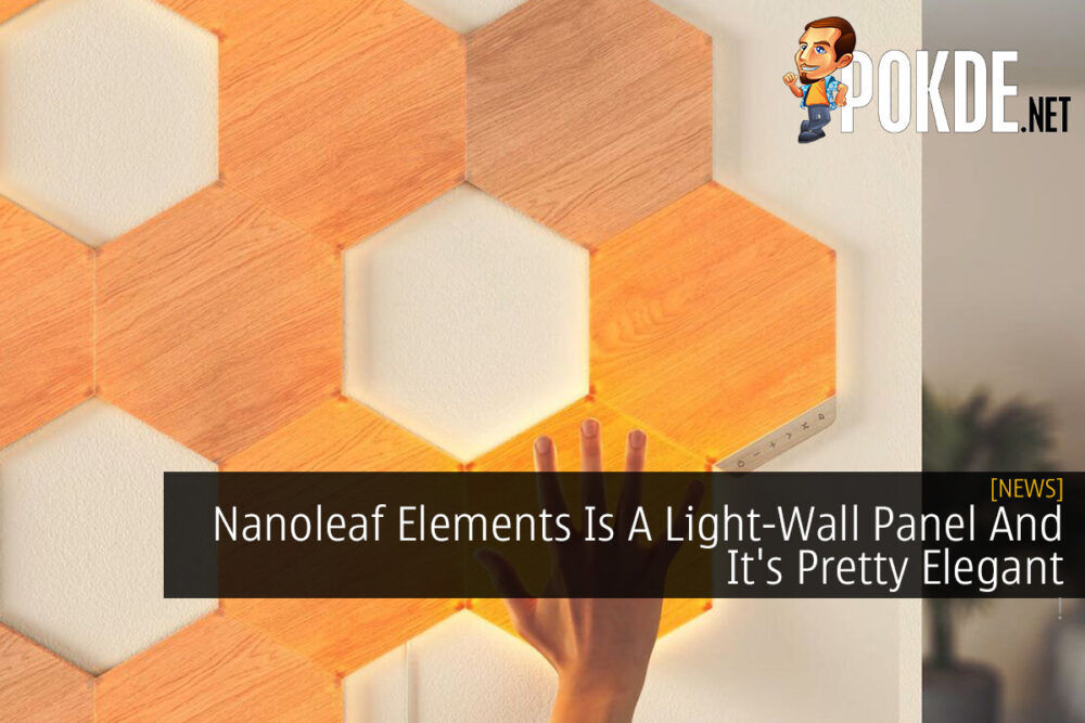 Nanoleaf Elements Is A Light-Wall Panel And It's Pretty Elegant 30