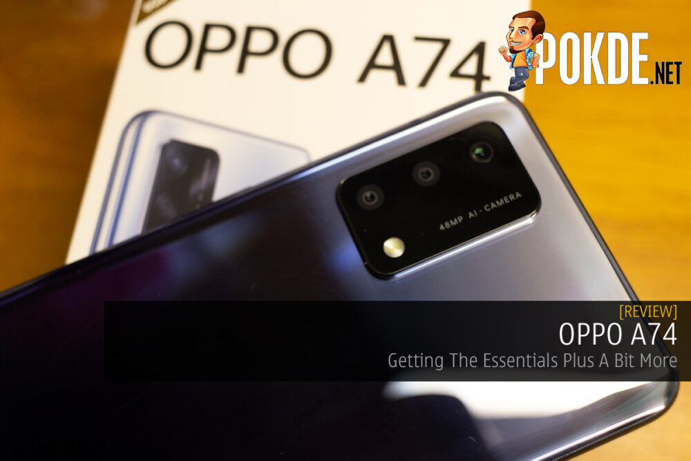 OPPO A74 Review — Getting The Essentials Plus A Bit More 29