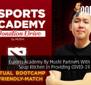 Esports Academy By Mushi Partners With Kechara Soup Kitchen In Providing COVID-19 Support 35