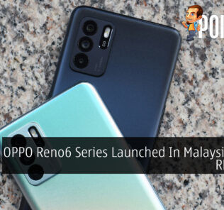 OPPO Reno6 Series Launched In Malaysia From RM1,699 50