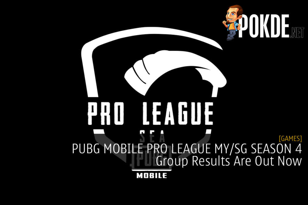 PUBG MOBILE PRO LEAGUE MY/SG SEASON 4 Group Results cover